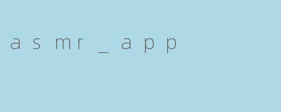asmr_app