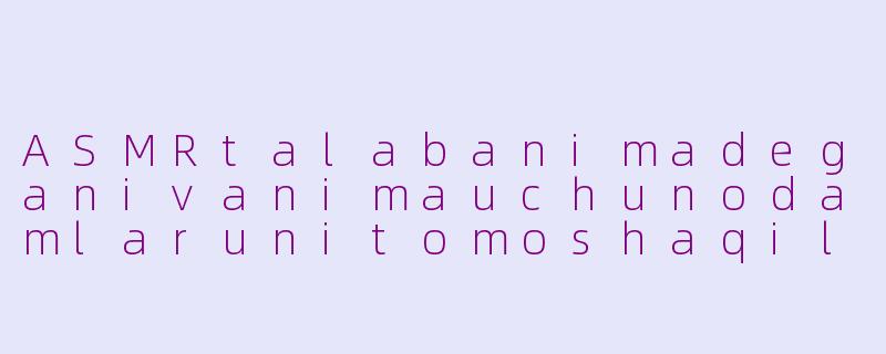 ASMRtalabanimadeganivanimauchunodamlarunitomoshaqilishadi?-asmr talaba